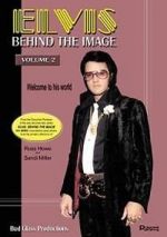 Watch Elvis: Behind the Image - Volume 2 Letmewatchthis