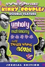 Watch Unholy Matrimony Letmewatchthis