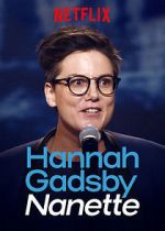 Watch Hannah Gadsby: Nanette Letmewatchthis