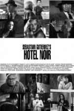 Watch Hotel Noir Letmewatchthis