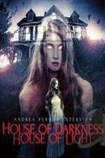 Watch Andrea Perron: House of Darkness House of Light Letmewatchthis