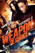 Watch Fist 2 Fist 2: Weapon of Choice Letmewatchthis