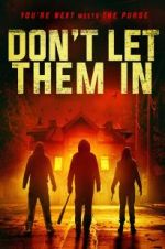Watch Don\'t Let Them In Letmewatchthis