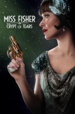 Watch Miss Fisher & the Crypt of Tears Letmewatchthis