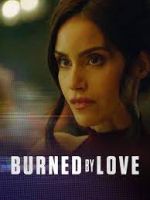 Watch Burned by Love Letmewatchthis
