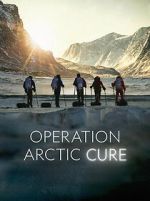 Watch Operation Arctic Cure Letmewatchthis
