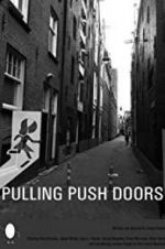 Watch Pulling Push Doors Letmewatchthis