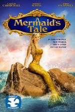 Watch A Mermaid\'s Tale Letmewatchthis