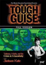 Watch Tough Guise: Violence, Media & the Crisis in Masculinity Letmewatchthis