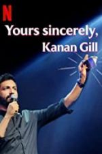 Watch Yours Sincerely, Kanan Gill Letmewatchthis