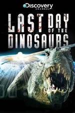 Watch Last Day of the Dinosaurs Letmewatchthis