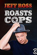 Watch Jeff Ross Roasts Cops Letmewatchthis