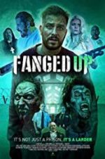 Watch Fanged Up Letmewatchthis