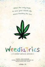 Watch Weediatrics: A Covert Medical Mission Letmewatchthis