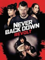 Watch Never Back Down: Revolt Letmewatchthis