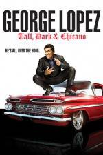 Watch George Lopez Tall Dark & Chicano Letmewatchthis