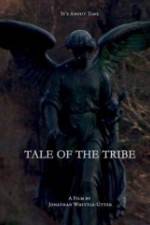 Watch Tale of the Tribe Letmewatchthis