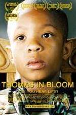 Watch Thomas in Bloom Letmewatchthis