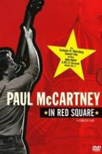 Watch Paul McCartney in Red Square Letmewatchthis