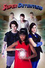 Watch Super Detention Letmewatchthis