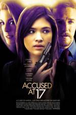 Watch Accused at 17 Letmewatchthis