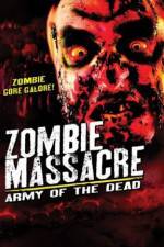 Watch Zombie Massacre: Army of the Dead Letmewatchthis