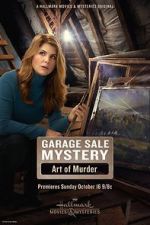 Watch Garage Sale Mystery: The Art of Murder Letmewatchthis