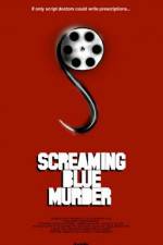 Watch Screaming Blue Murder Letmewatchthis