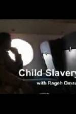 Watch Child Slavery with Rageh Omaar Letmewatchthis