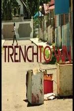Watch Trench Town: The Forgotten Land Letmewatchthis