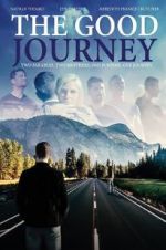Watch The Good Journey Letmewatchthis