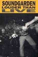 Watch Soundgarden: Louder Than Live Letmewatchthis