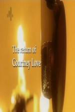 Watch The Return of Courtney Love Letmewatchthis