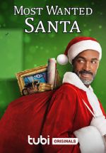Watch Most Wanted Santa Letmewatchthis