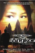 Watch Last Seen at Angkor Letmewatchthis