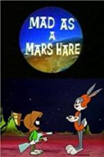 Watch Mad as a Mars Hare Letmewatchthis