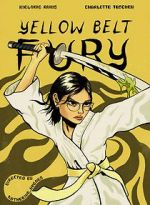 Watch Yellow Belt Fury (Short 2021) Letmewatchthis