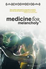 Watch Medicine for Melancholy Letmewatchthis