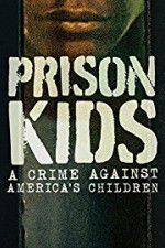 Watch Prison Kids A Crime Against Americas Children Letmewatchthis