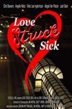 Watch Love Struck Sick Letmewatchthis