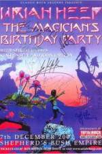 Watch Uriah Heep: The Magicans Birthday Letmewatchthis