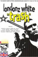 Watch Londonz White Trash Letmewatchthis