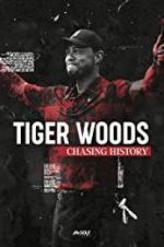 Watch Tiger Woods: Chasing History Letmewatchthis