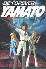 Watch Be Forever Yamato Letmewatchthis