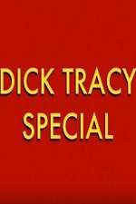 Watch Dick Tracy Special Letmewatchthis