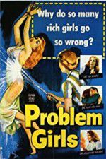Watch Problem Girls Letmewatchthis