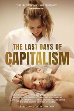 Watch The Last Days of Capitalism Letmewatchthis
