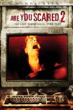Watch Are you Scared 2 Letmewatchthis