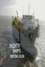 Watch Discovery Channel Mighty Ships Cristobal Colon Letmewatchthis