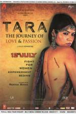 Watch Tara: The Journey of Love and Passion Letmewatchthis
